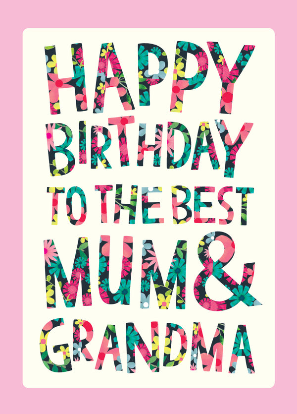 Best Mum & Grandma Birthday Card