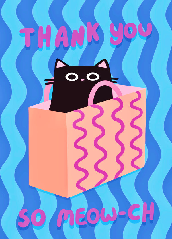 Thank You So Meow-ch