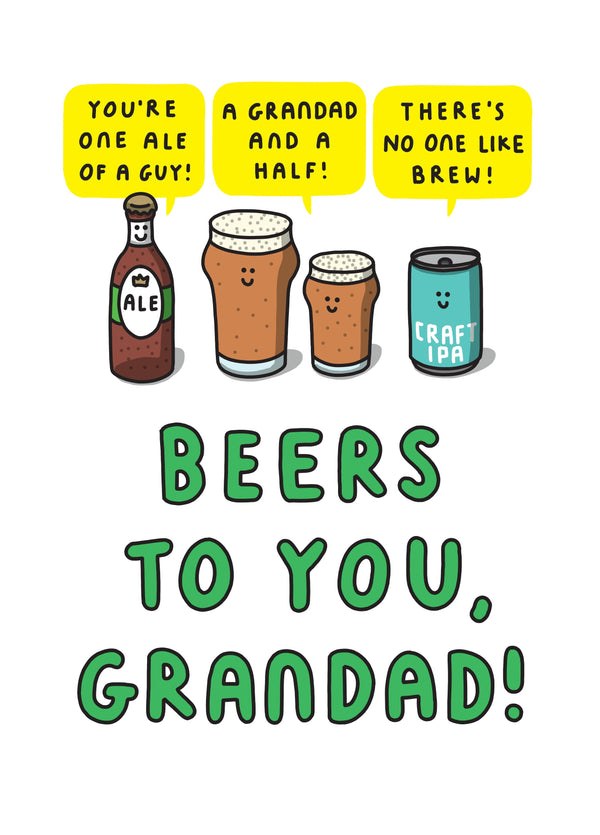 Beers To You, Grandad! Card