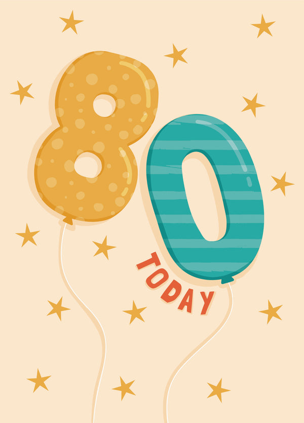 80 Today Balloons Birthday Card
