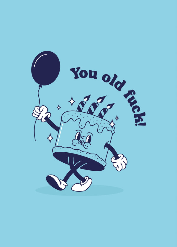 Old Fuck Birthday Cake Card