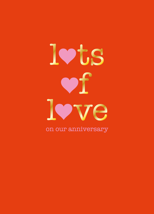 Lots Of Love Type Anniversary Card