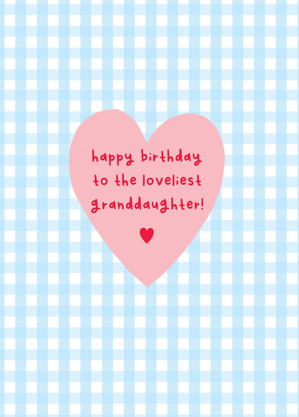 Loveliest Granddaughter Gingham Birthday Card