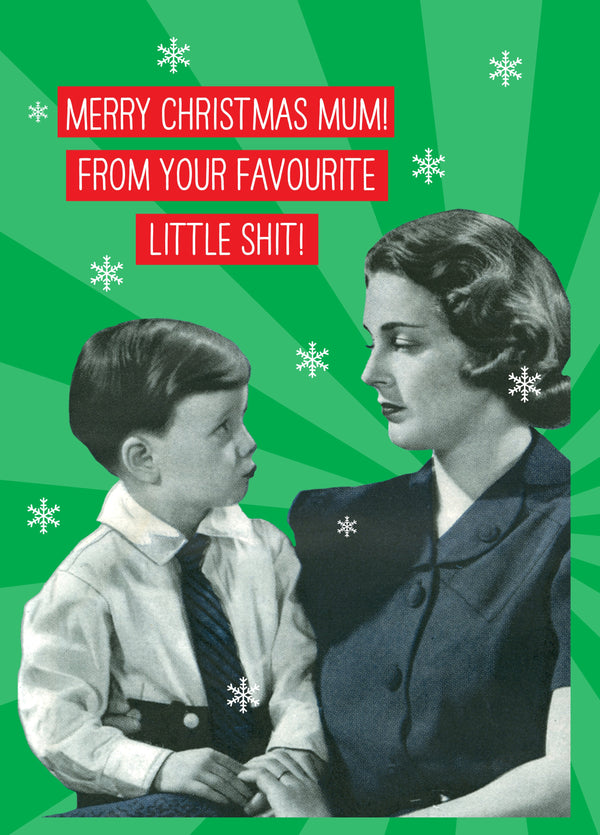 Mum Little Shit Christmas Card