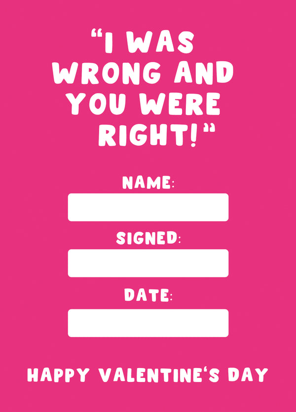I Was Wrong Valentine's Card