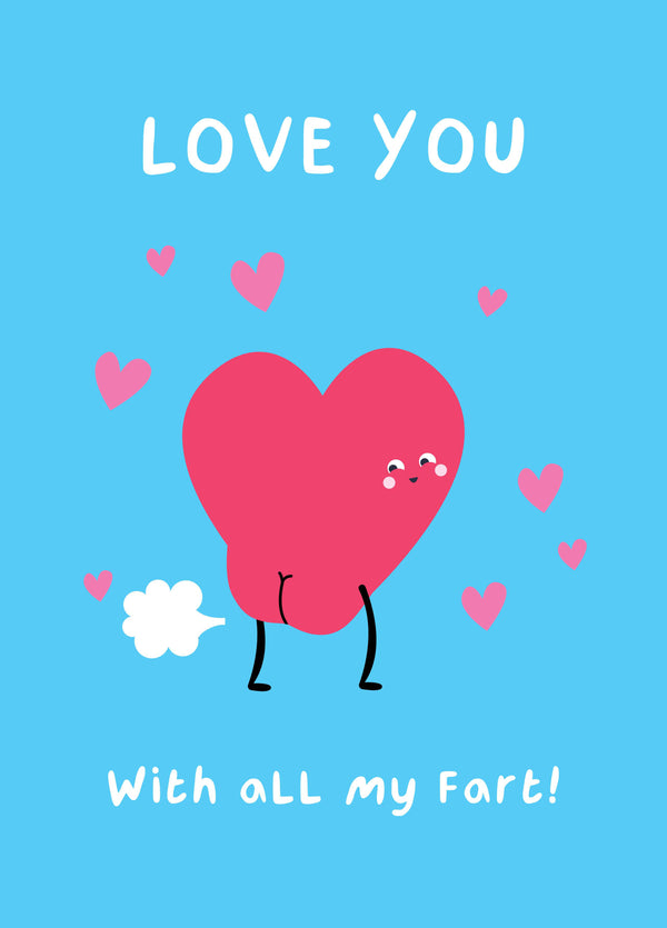 All My Fart Valentine's Card