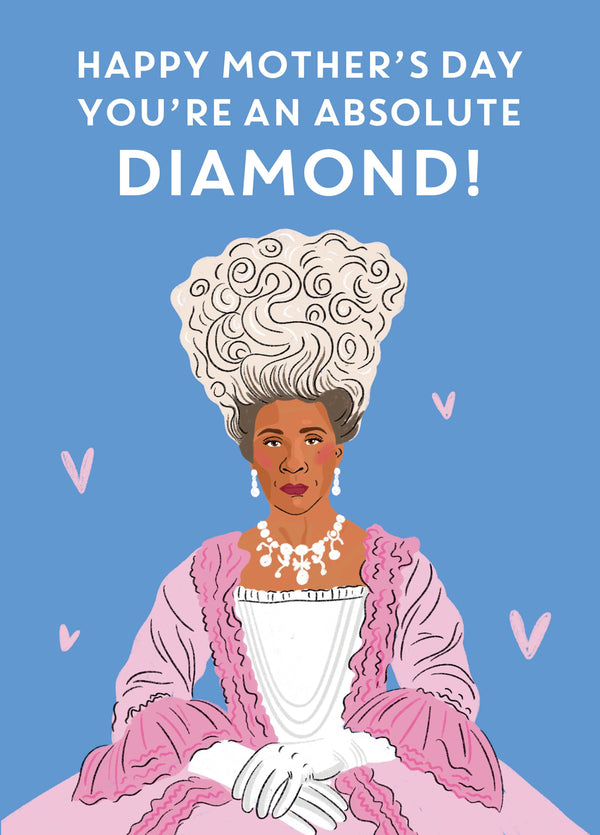 Queen Charlotte Diamond Mother's Day Card
