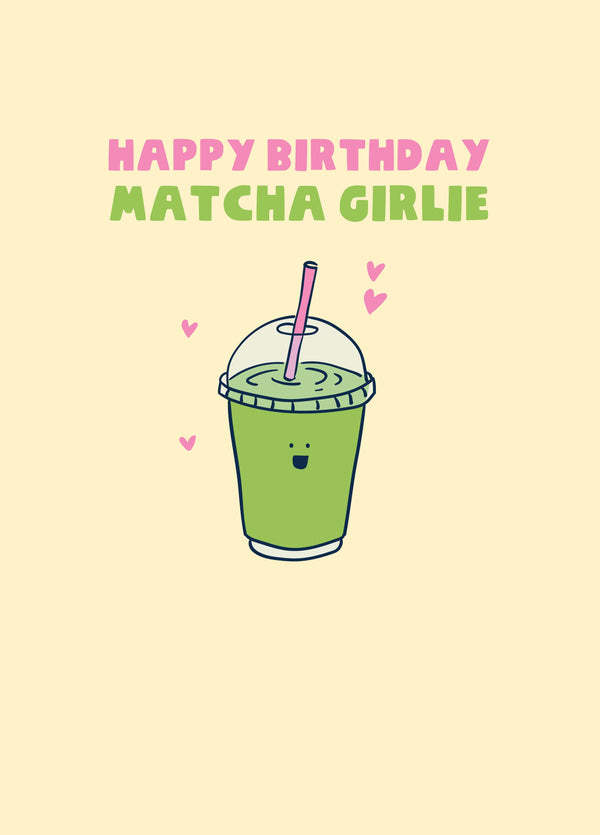 Matcha Girlie Birthday Card